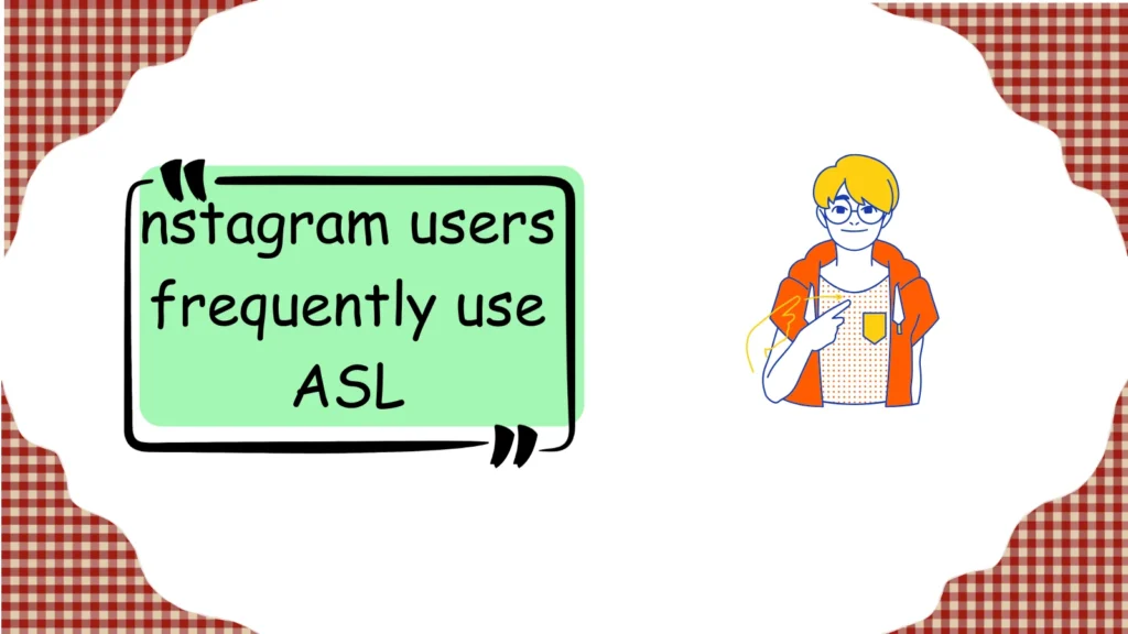 ASL Meaning on Instagram 