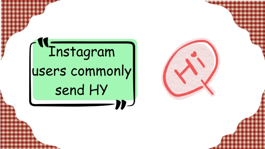 HY Meaning on Instagram