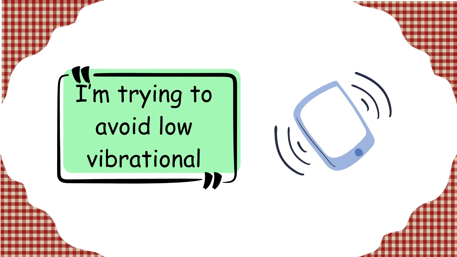 low vibrational meaning